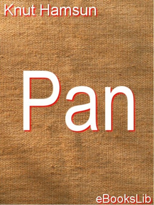 Knut Hamsun创作的Pan作品的详细信息 - 可供借阅